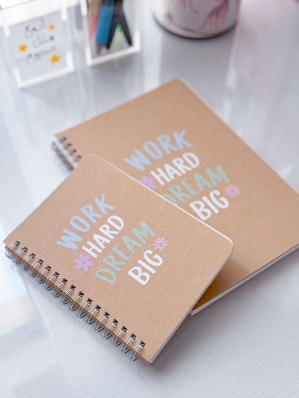 Work hard dream big