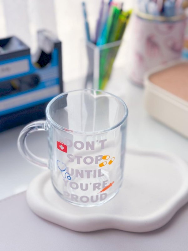 Don’t stop until you’re proud